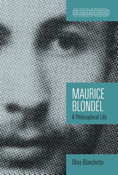 Maurice Blondel, Oliva Blanchette - Paperback - 9780802863652