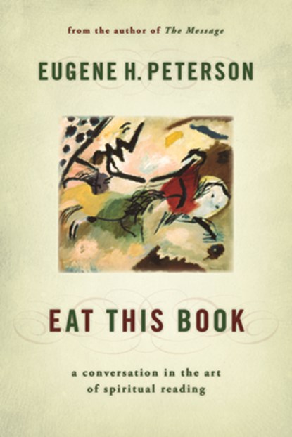EAT THIS BOOK, Eugene H. Peterson - Paperback - 9780802864901