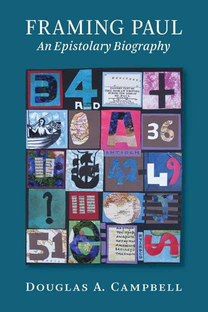 Framing Paul, Douglas A. Campbell - Paperback - 9780802871510