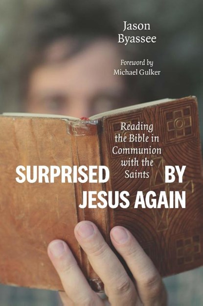 Surprised by Jesus Again, Jason Byassee - Paperback - 9780802871688