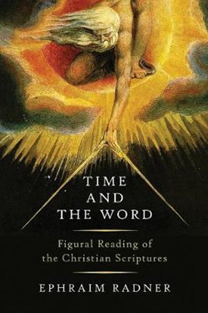 Time and the Word, Ephraim Radner - Gebonden - 9780802872203