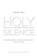Holy Silence, J. Brent Bill - Paperback - 9780802874030