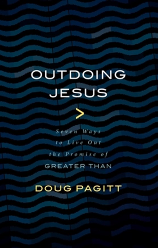 Outdoing Jesus