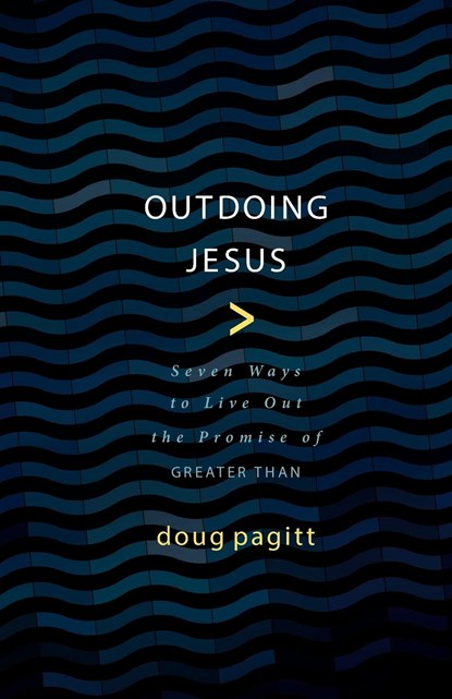 Outdoing Jesus, Doug Pagitt - Paperback - 9780802874405