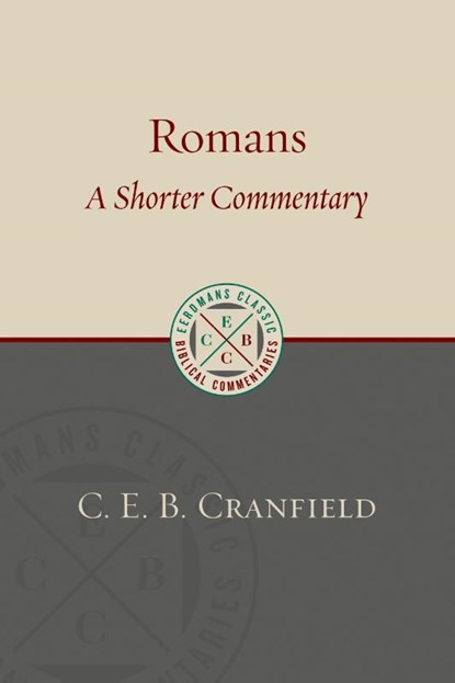 Romans, C. E. B. Cranfield - Paperback - 9780802875938