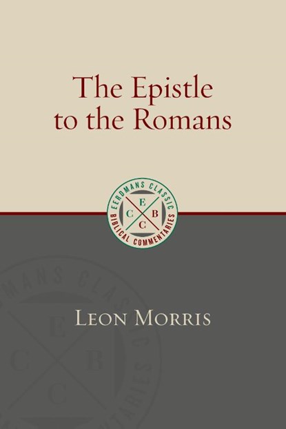 Epistle to the Romans, Leon Morris - Paperback - 9780802875945
