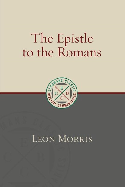 Epistle to the Romans, Leon Morris - Paperback - 9780802875945