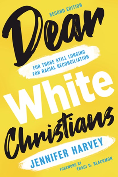 Dear White Christians, Jennifer Harvey - Paperback - 9780802877918