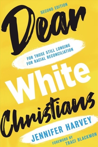 Dear White Christians, Jennifer Harvey - Paperback - 9780802877918