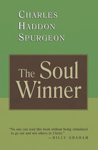 The Soul Winner, C. H. Spurgeon - Paperback - 9780802880819