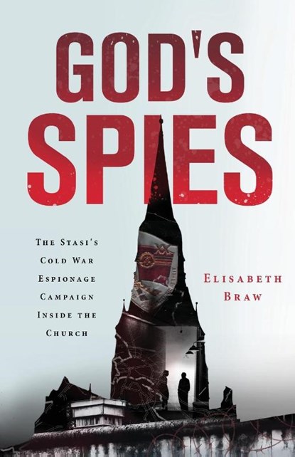 God's Spies, Elisabeth Braw - Paperback - 9780802885807