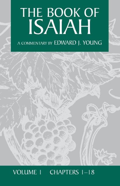 Book of Isaiah, Edward J. Young - Paperback - 9780802895516