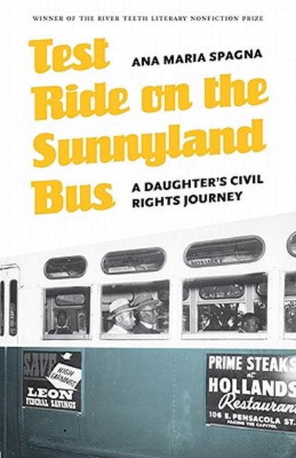 Test Ride on the Sunnyland Bus, Ana Maria Spagna - Paperback - 9780803217126