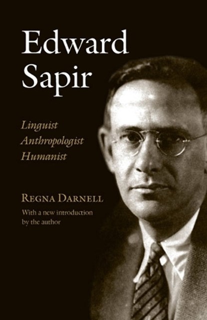 Edward Sapir, Regna Darnell - Paperback - 9780803224377