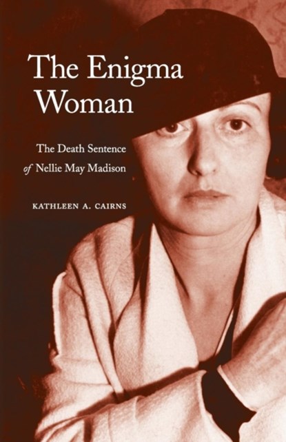 The Enigma Woman, Kathleen A. Cairns - Paperback - 9780803224506