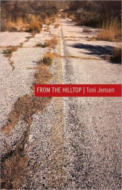 From the Hilltop, Toni Jensen - Paperback - 9780803226340