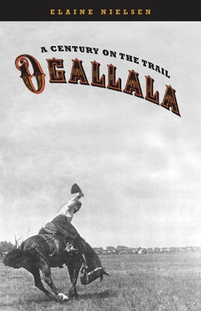 Ogallala, Elaine Nielsen - Paperback - 9780803234475