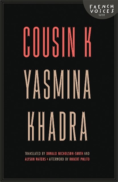 Cousin K, Yasmina Khadra - Paperback - 9780803234932
