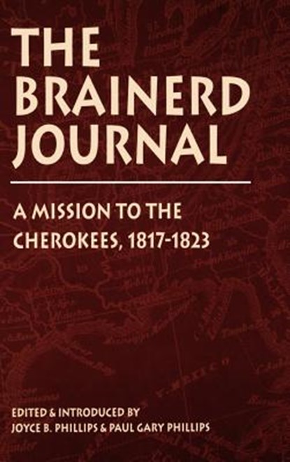 The Brainerd Journal, Joyce B. Phillips ; Paul Gary Phillips - Gebonden - 9780803237186