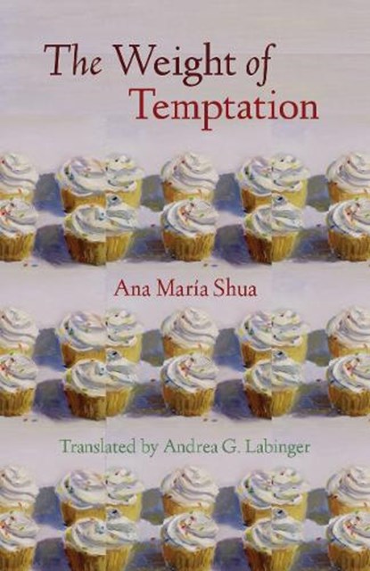 The Weight of Temptation, Ana Maria Shua - Paperback - 9780803239777