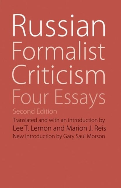 Russian Formalist Criticism, Lee T. Lemon ; Marion J. Reis - Paperback - 9780803239982