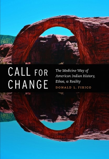 Call for Change, Donald L. Fixico - Gebonden - 9780803243569