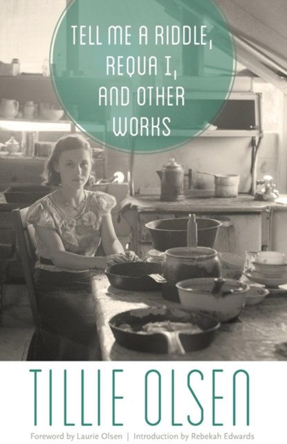 Tell Me a Riddle, Requa I, and Other Works, OLSEN,  Tillie - Paperback - 9780803245778