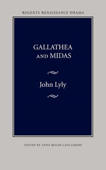 Gallathea and Midas, John Lyly - Paperback - 9780803252691