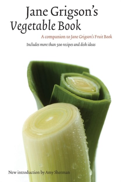 Jane Grigson's Vegetable Book, Jane Grigson - Paperback - 9780803259942