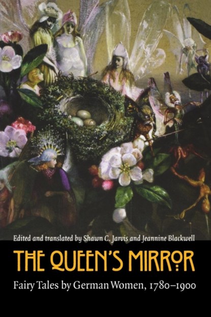 The Queen's Mirror, Shawn C. Jarvis ; Jeannine Blackwell - Paperback - 9780803261815