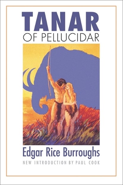 Tanar of Pellucidar, Edgar Rice Burroughs - Paperback - 9780803262577