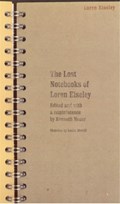 The Lost Notebooks of Loren Eiseley | Loren Eiseley | 
