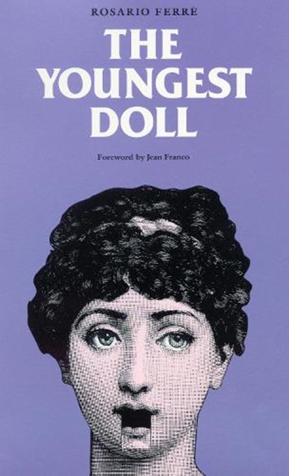 The Youngest Doll, Rosario Ferre - Paperback - 9780803268746