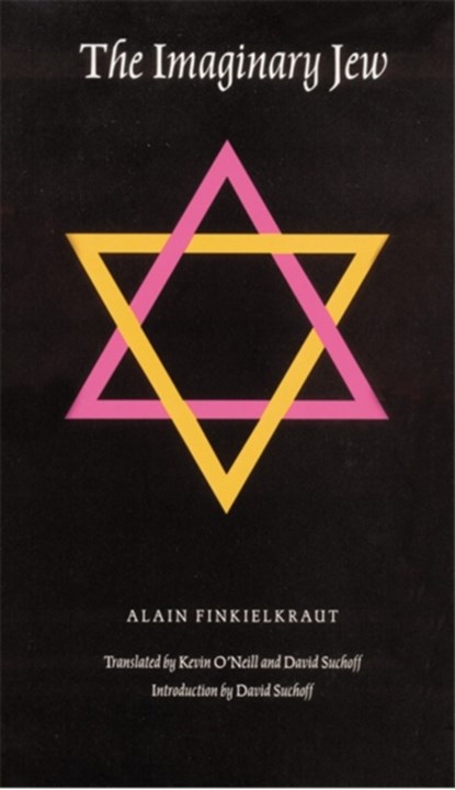 The Imaginary Jew, Alain Finkielkraut - Paperback - 9780803268951