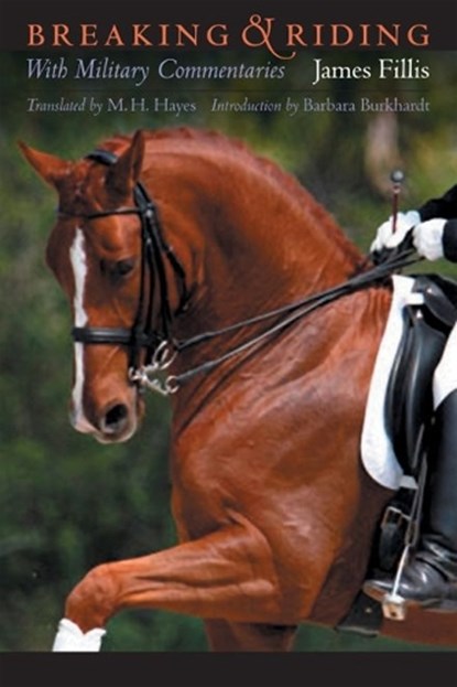 Breaking and Riding, James Fillis - Paperback - 9780803269156