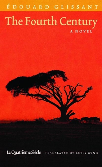 The Fourth Century, Edouard Glissant - Paperback - 9780803270831