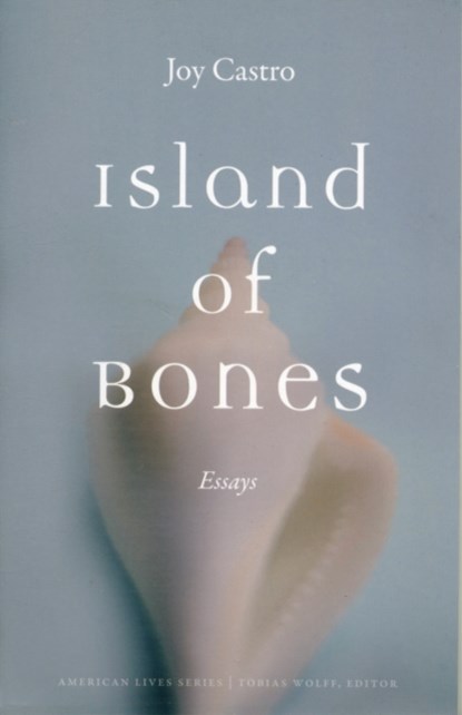 Island of Bones, Joy Castro - Paperback - 9780803271425