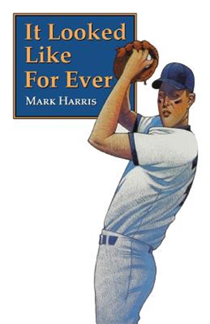 It Looked Like For Ever, Mark Harris - Paperback - 9780803272446