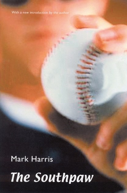 The Southpaw, Mark Harris - Paperback - 9780803273375