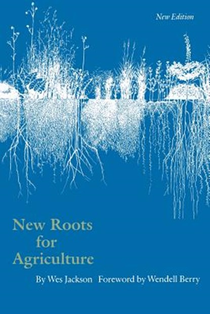 New Roots for Agriculture, Wes Jackson - Paperback - 9780803275621
