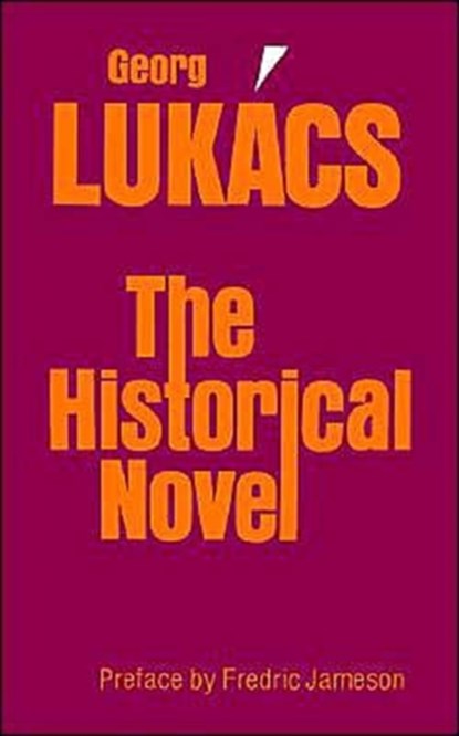 The Historical Novel, Georg Lukacs - Paperback - 9780803279100