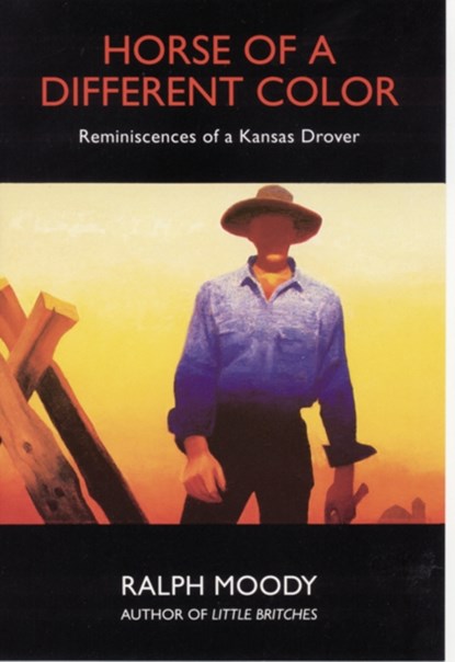 Horse of a Different Color, Ralph Moody - Paperback - 9780803282179