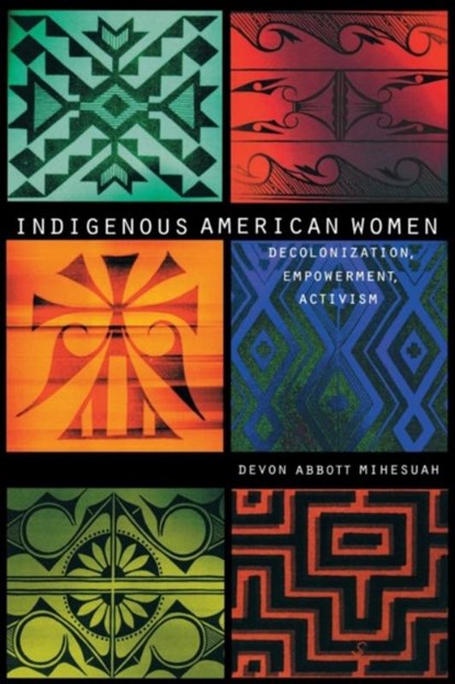 Indigenous American Women, Devon A. Mihesuah - Paperback - 9780803282865