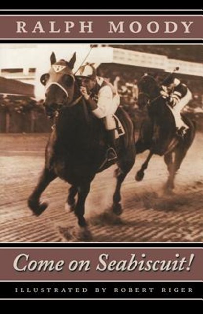 Come on Seabiscuit!, Ralph Moody - Paperback - 9780803282872