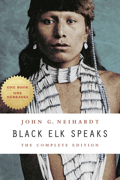 Black Elk Speaks, John G. Neihardt - Paperback - 9780803283916
