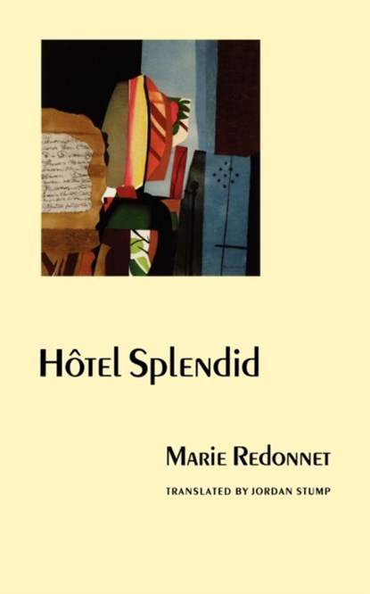 Hotel Splendid, Marie Redonnet - Paperback - 9780803289536