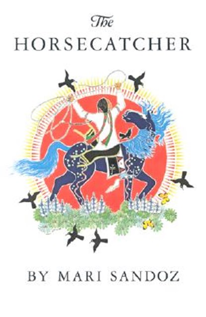 The Horsecatcher, SANDOZ,  Mari - Paperback - 9780803291607