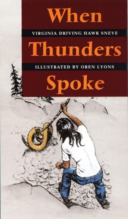 When Thunders Spoke, Virginia Driving Hawk Sneve - Paperback - 9780803292208