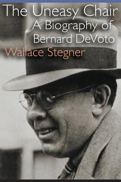 The Uneasy Chair, Wallace Stegner - Paperback - 9780803292840