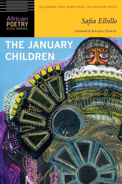 The January Children, Safia Elhillo - Paperback - 9780803295988